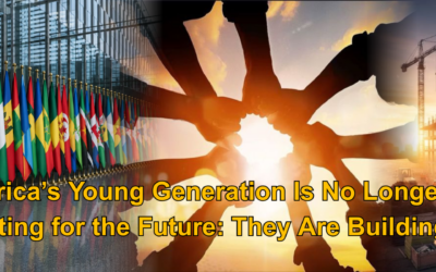 The Generation Building Africa’s Future Today